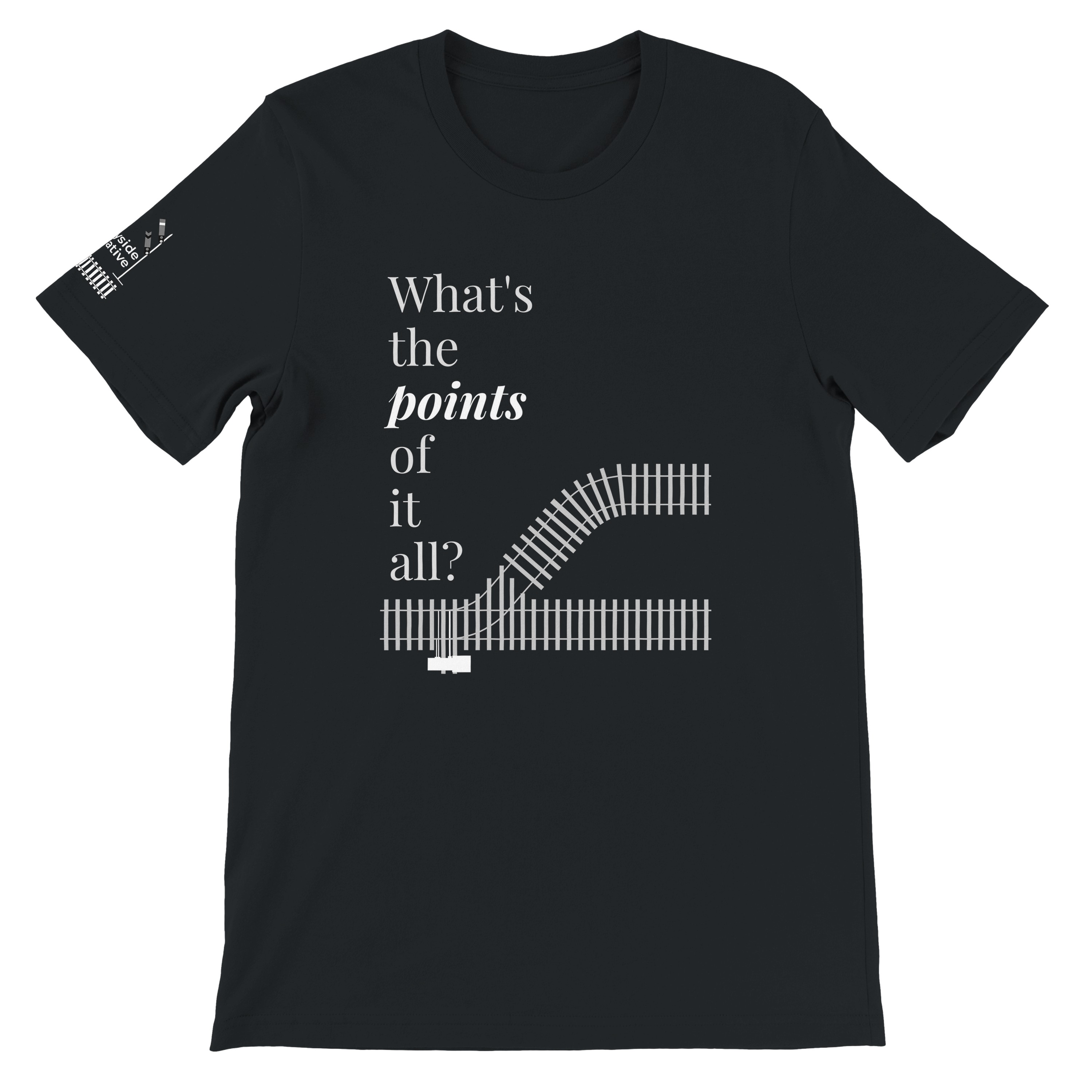 What's the points of it all design, a humerous design for train and rail lovers